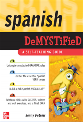 Spanish DeMYSTiFieD a self teaching Guide